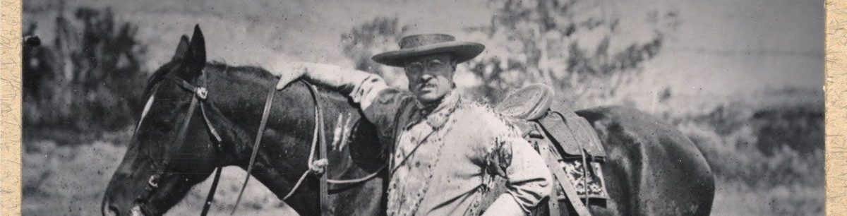 Teddy Roosevelt: Impressions on Southeast Montana